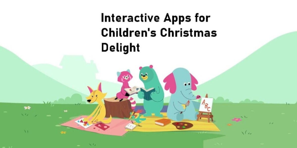 Interactive Apps for Children's Christmas Delight